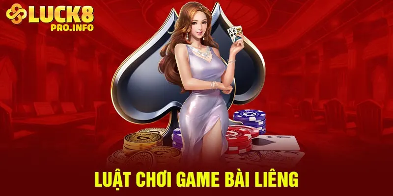 Luật chơi game bài liêng