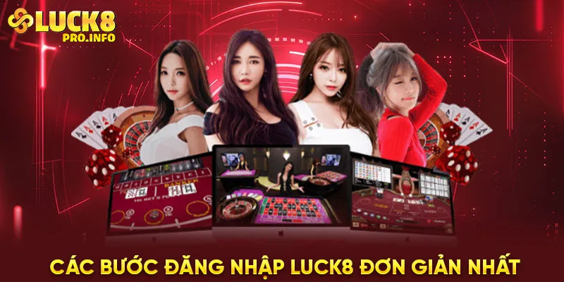 Các bước đăng nhập LUCK8 đơn giản nhất