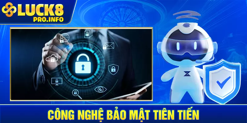 Công nghệ bảo mật tiên tiến