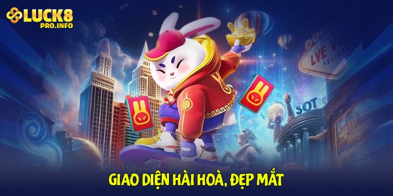 Giao diện hài hoà, đẹp mắt