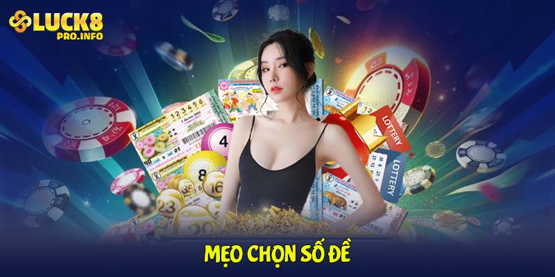 Mẹo chọn số đề