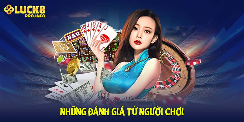 Những đánh giá từ người chơi