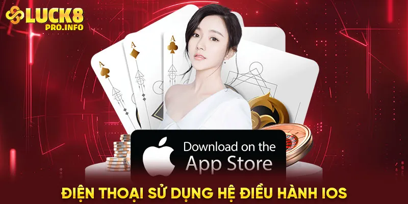 Tải ứng dụng về điện thoại sử dụng hệ điều hành IOS