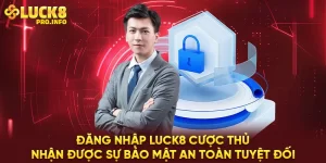 Đăng nhập LUCK8 và những lợi ích người chơi nhận được