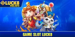 Game Slot LUCK8